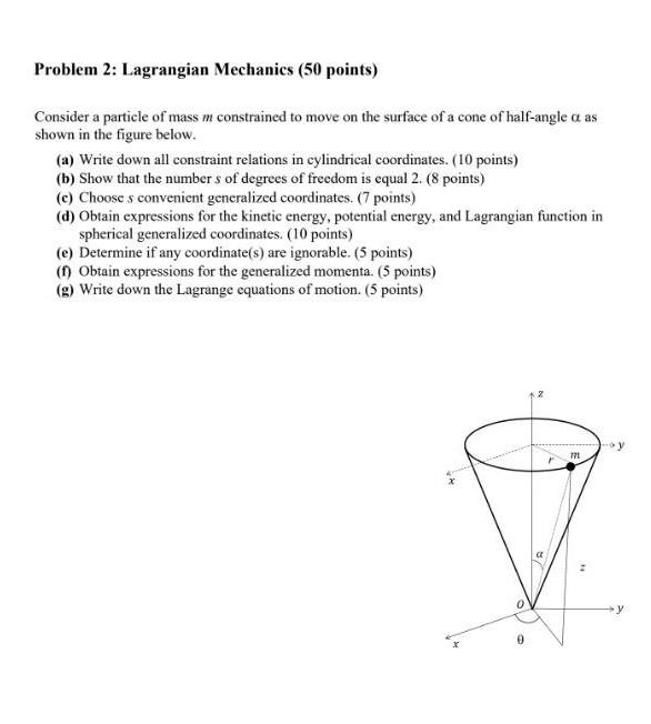 Solved Problem 2: Lagrangian Mechanics (50 points) Consider | Chegg.com
