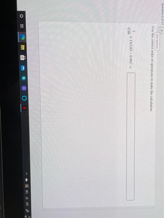 Solved Question 1 of 17 > Perform the calculation using the | Chegg.com
