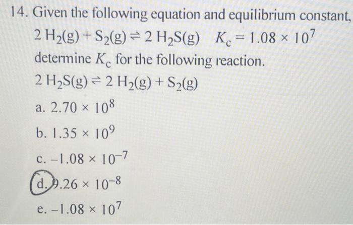 Solved 14. Given the following equation and equilibrium | Chegg.com