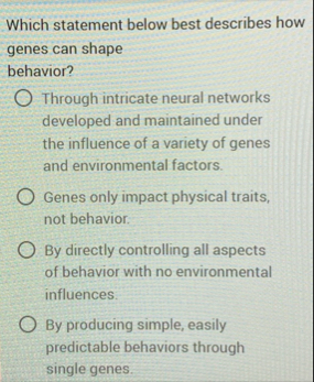 Solved Which statement below best describes how genes can | Chegg.com