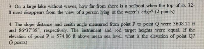 Solved 3. On a large lake without waves, how far from shore | Chegg.com