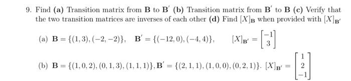 Solved 9. Find (a) Transition matrix from B to B′ (b) | Chegg.com