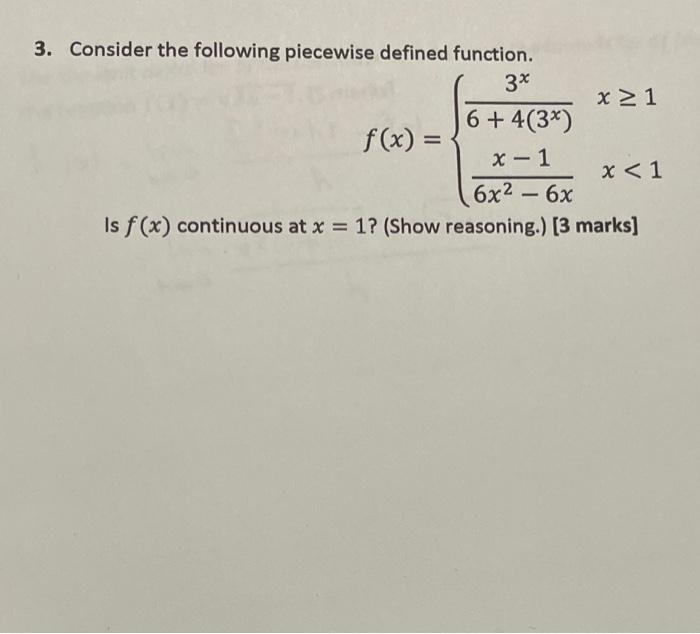 Solved 3. Consider the following piecewise defined function. | Chegg.com