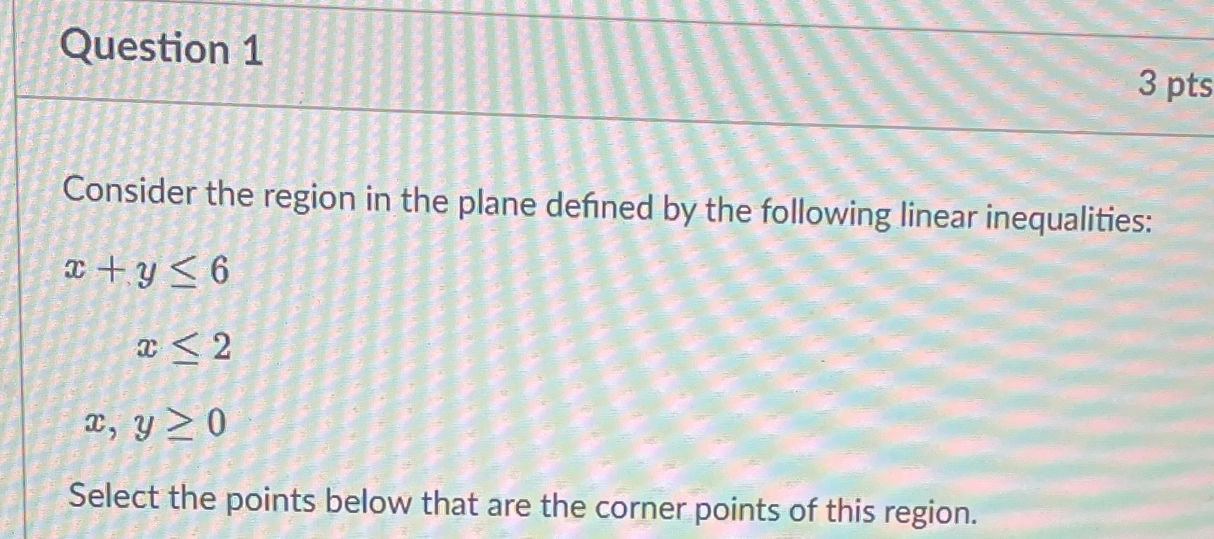 High Quality SOLUTION Question 13 ﻿ptsConsider the region in the plane ...