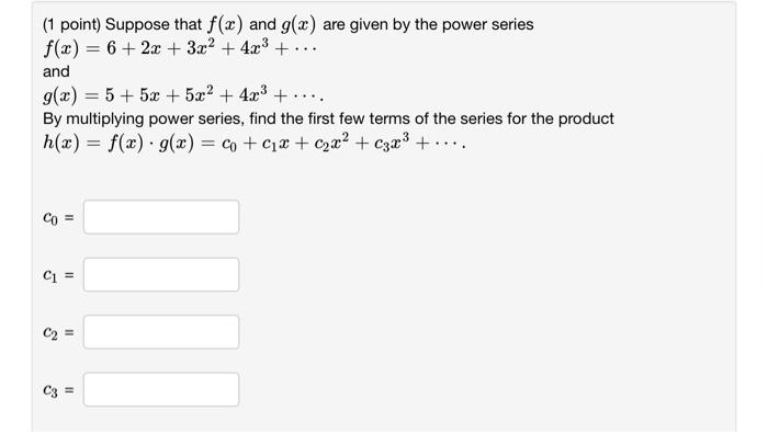 Solved 1 Point Suppose That F X And G X Are Given By The