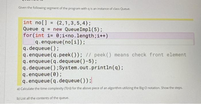 Solved Given the following segment of the program with q is | Chegg.com