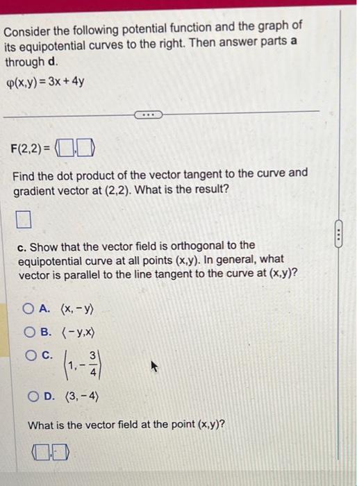 Solved Consider the following potential function and the | Chegg.com