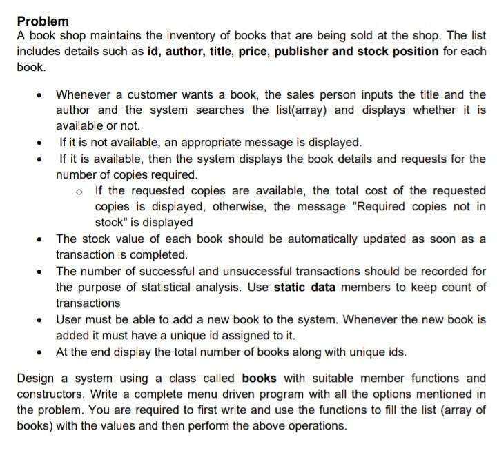 Solved Problem A book shop maintains the inventory of books | Chegg.com