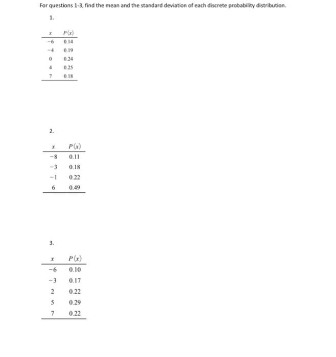Solved For questions 1-3, find the mean and the standard | Chegg.com
