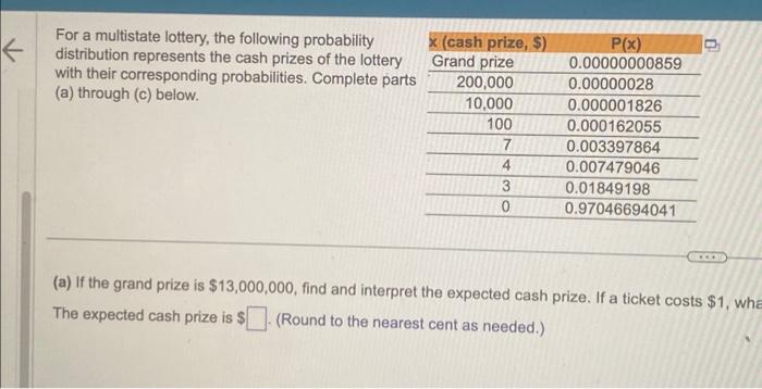 Solved For a multistate lottery, the following probability | Chegg.com