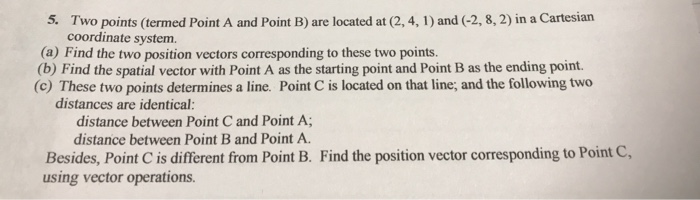 Solved 5. Two points (termed Point A and Point B) are | Chegg.com