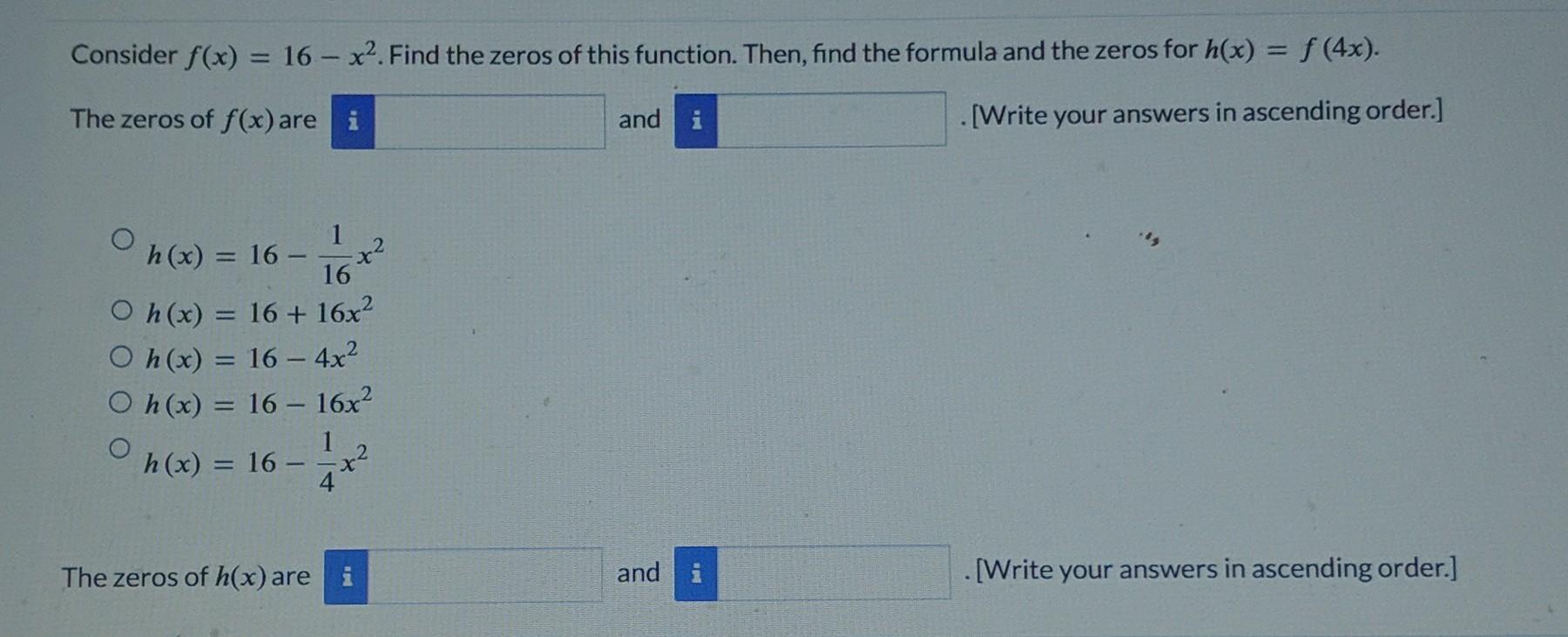 find the zeros of x power 4 16