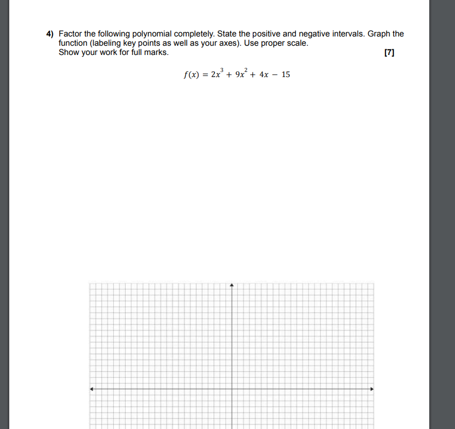 Factor the following polynomial completely. State the