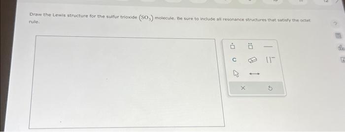 Solved Draw the Lewis structure for the sulfur trioxide | Chegg.com