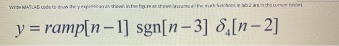 Solved Write MATLAB code to draw they expression as shown in | Chegg.com