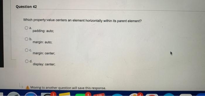 Solved Question 42 Which Property:value Centers An Element 