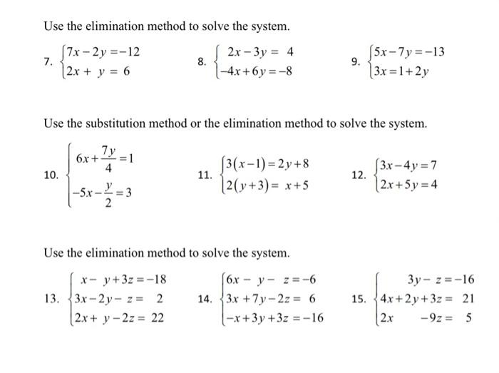 Solved Use The Elimination Method To Solve The System 7x Chegg Com