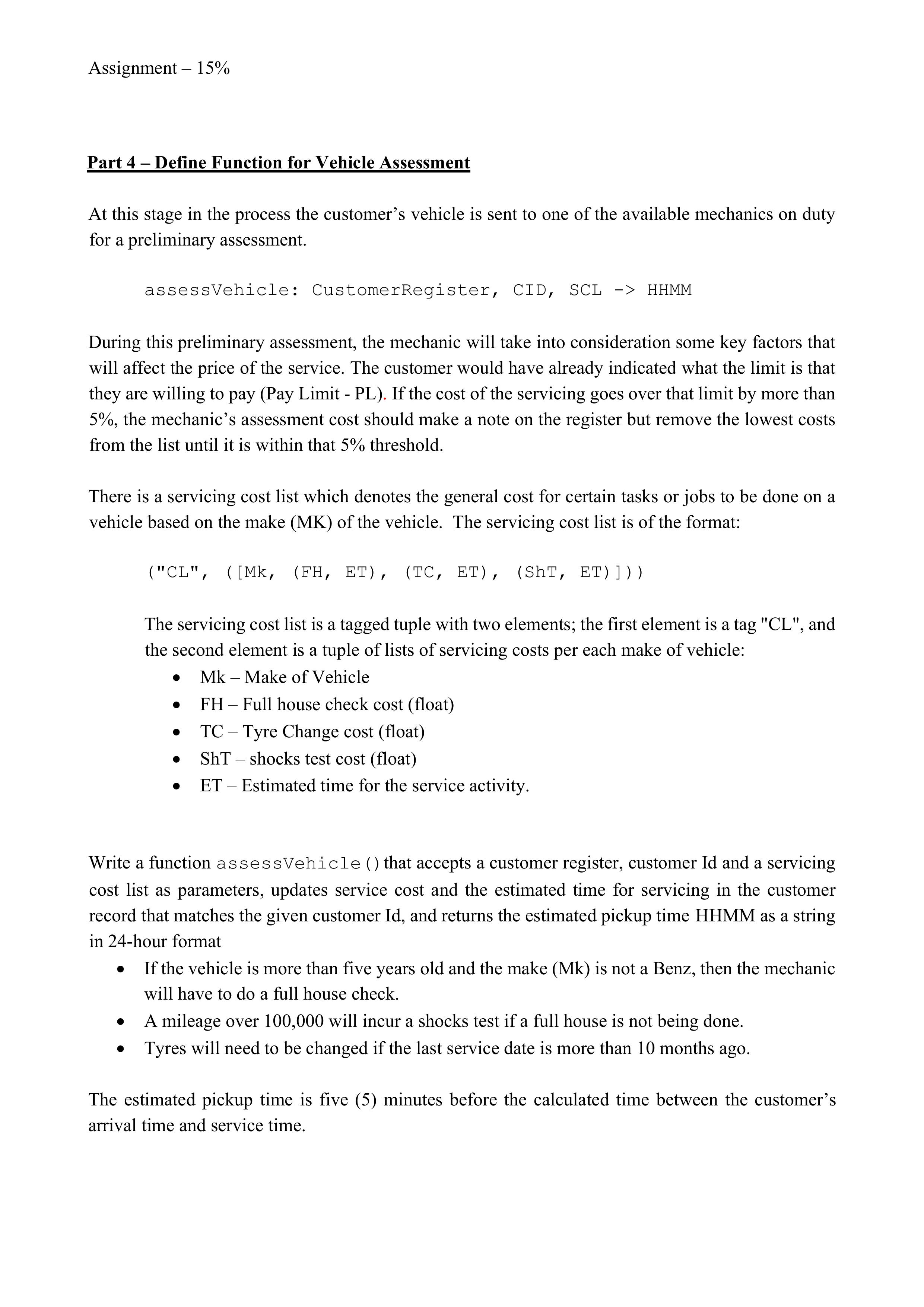[Solved] Part 4 Define Function for Vehicle Assessment A