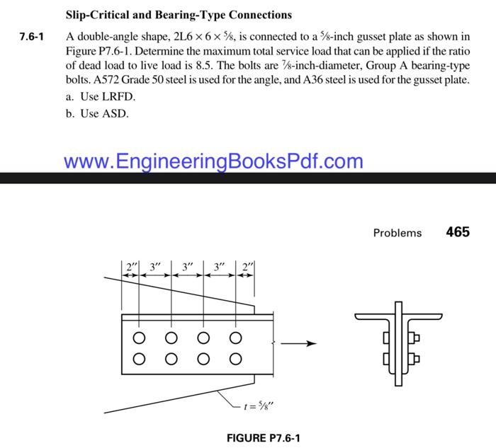 Solved 7.61 SlipCritical and BearingType Connections A