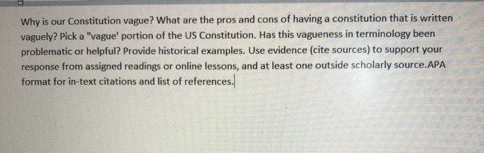 Solved Why Is Our Constitution Vague What Are The Pros A Chegg Com