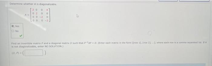 Solved Determine whether A is diagonalizable | Chegg.com