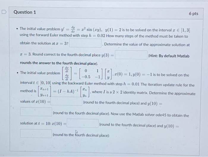 Solved Please use Matlab to solve these questions. After you | Chegg.com