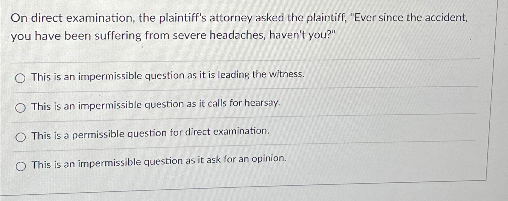 Solved On direct examination, the plaintiff's attorney asked | Chegg.com