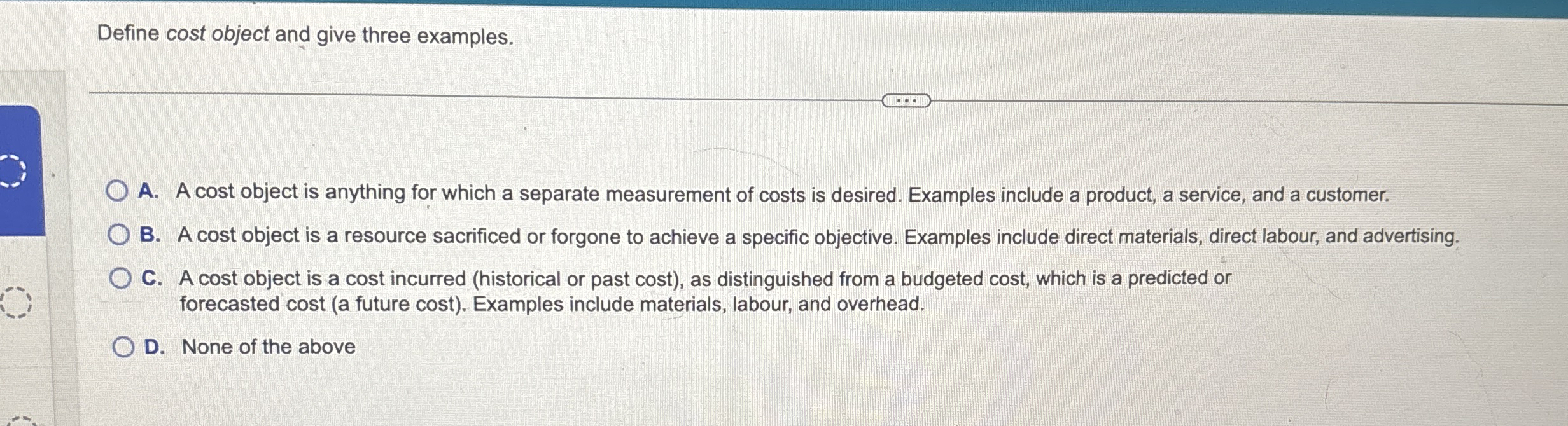 Define cost object and give three examples.A. ﻿A cost | Chegg.com