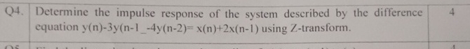Solved Q4. ﻿Determine the impulse response of the system | Chegg.com