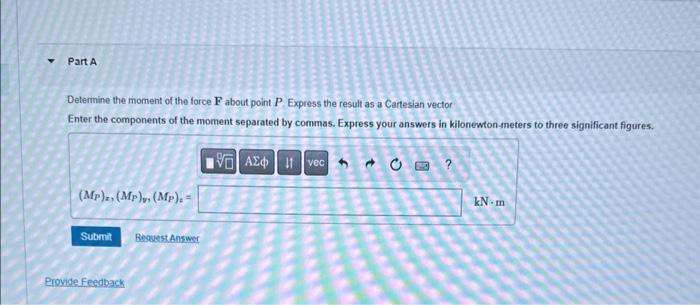 Solved Consider the force F shown in (Figure 1).Determine | Chegg.com