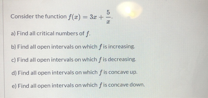 Solved 5 Consider the function f(x) = 3x + . a) Find all | Chegg.com