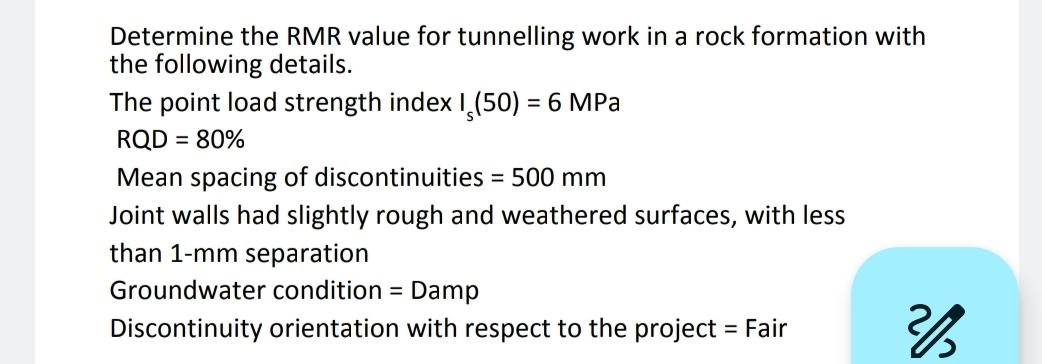 Solved Determine the RMR value for tunnelling work in a rock | Chegg.com