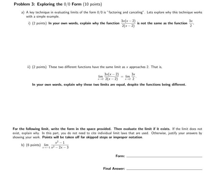 Solved a) A key technique in evaluating limits of the form | Chegg.com