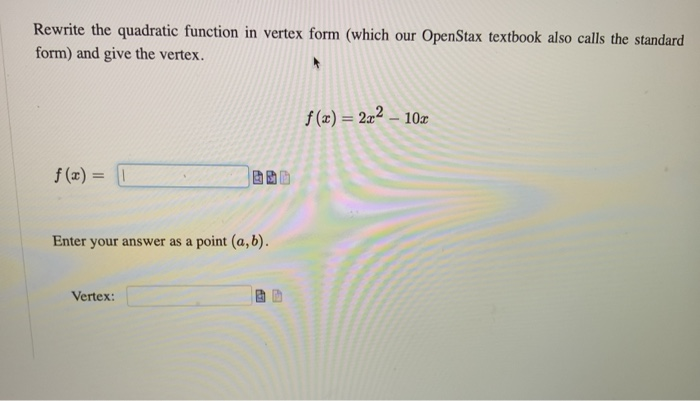 Solved Rewrite The Quadratic Function In Vertex Form Which