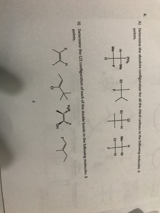 Solved A) Determine the absolute configuration for all the | Chegg.com