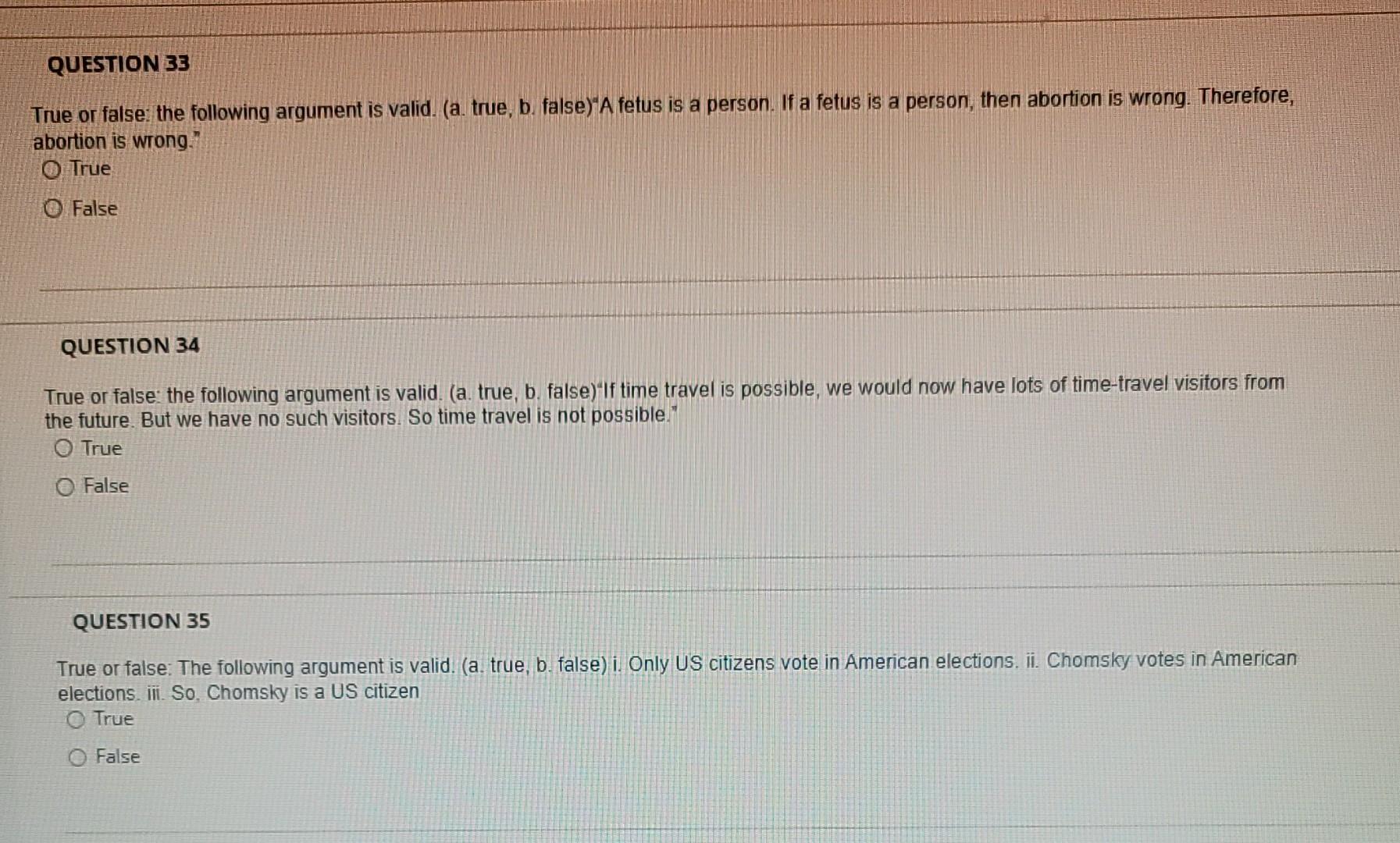 Solved QUESTION 2 True or false the following argument is | Chegg.com