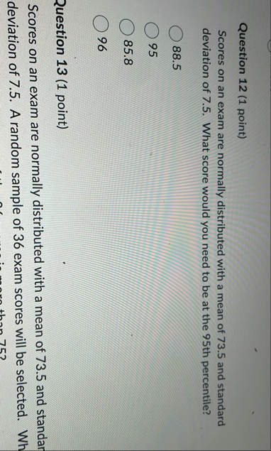 Solved Question 12 (1 ﻿point)Scores on an exam are normally | Chegg.com
