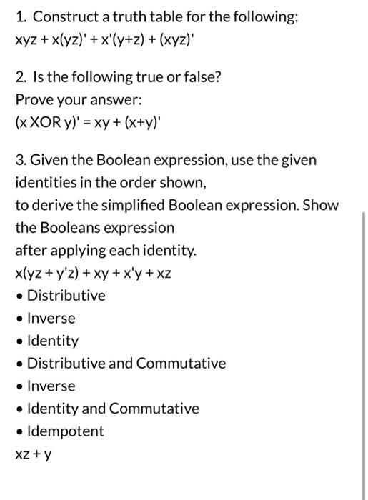 Solved 1 Construct A Truth Table For The Following Xyz