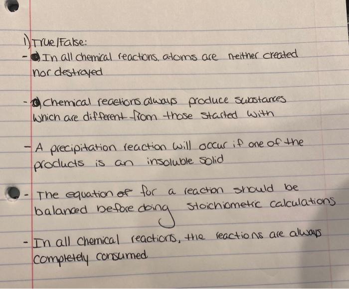 Solved True False In all chemical reactions, atoms are