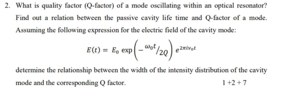 2. What is quality factor (Q-factor) of a mode | Chegg.com