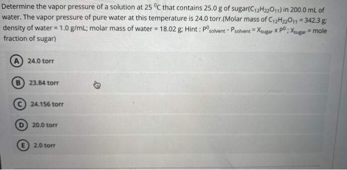 Solved Determine The Vapor Pressure Of A Solution At 25∘C | Chegg.com