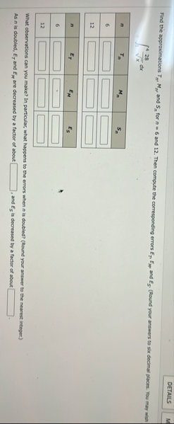 Solved Find the approximations Tn,Mn, ﻿and Sn ﻿for n=6 ﻿and | Chegg.com