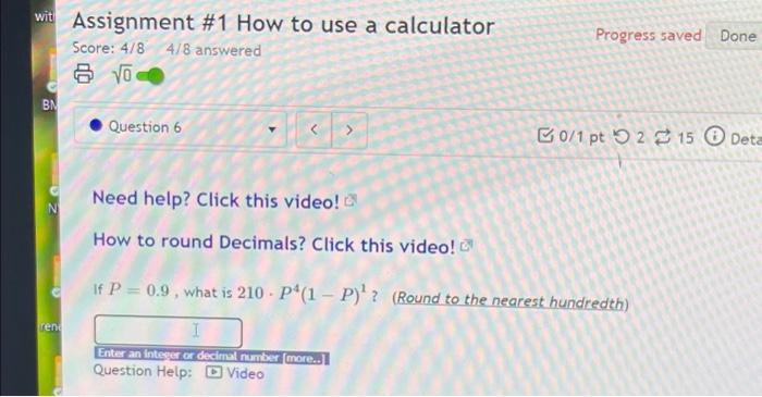 Solved wit Assignment #1 How to use a calculator Score: 4/8 | Chegg.com