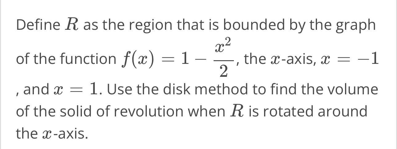 Solved Define R ﻿as the region that is bounded by the graph | Chegg.com