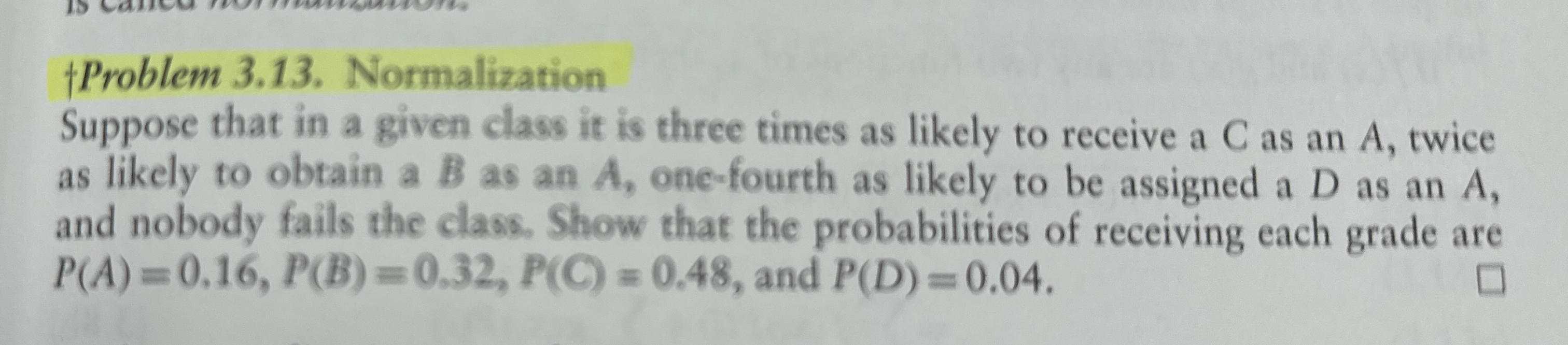 Solved † ﻿Problem 3.13. ﻿NormalizationSuppose that in a | Chegg.com