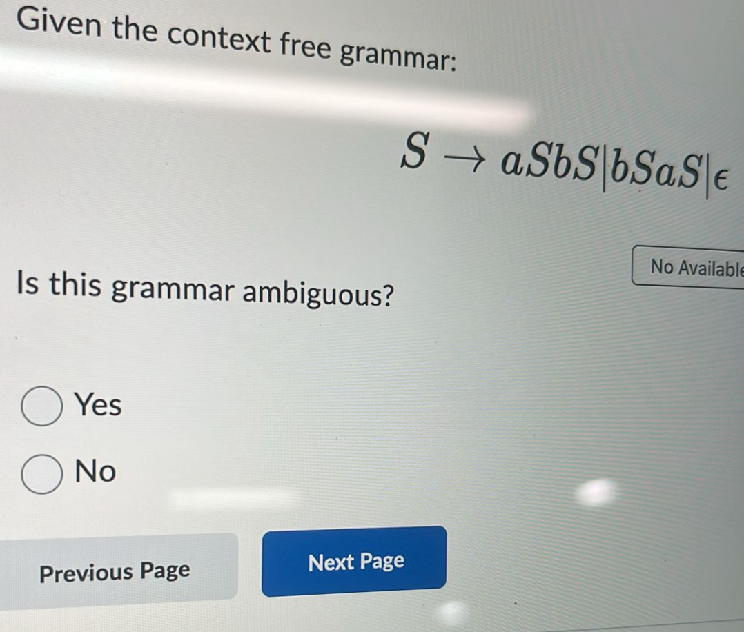 Solved Given the context free grammar:S→aSbS|bSaS|εlonIs | Chegg.com