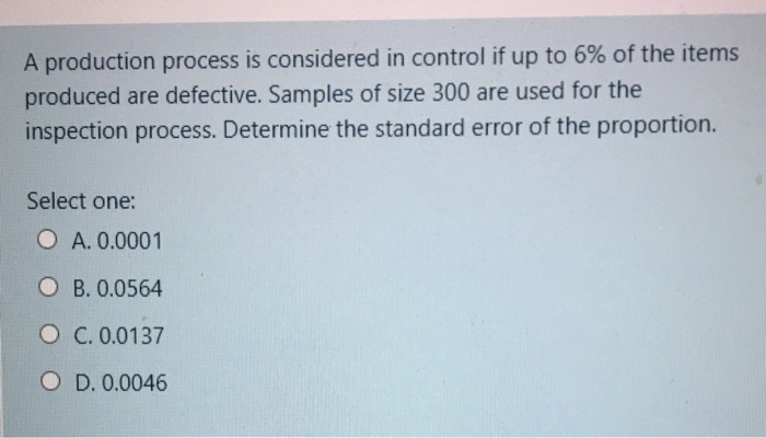 Solved A production process is considered in control if up | Chegg.com