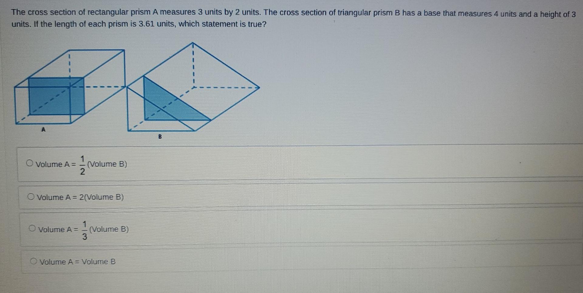 Solved The cross section of rectangular prism A measures 3