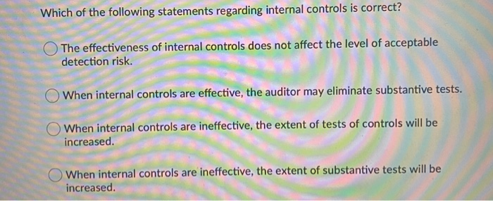 Which Of The Following Statements Is Correct Regarding Internal Control Solved Which of the following statements regarding internal | Chegg.com