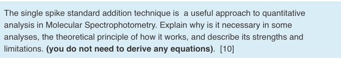 Solved The single spike standard addition technique is a | Chegg.com